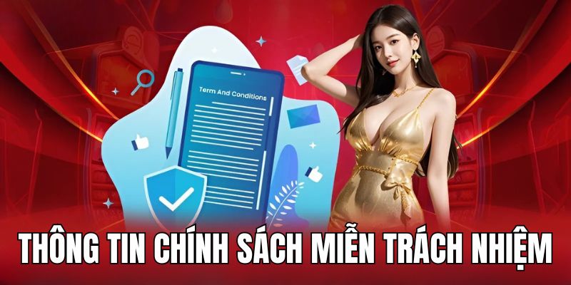 Thông tin chung về chính sách miễn trách nhiệm tại J88